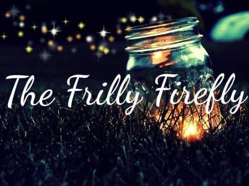 The Frilly Firefly